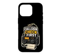Carcasa para iPhone 16 Pro CALLSIGN Check First Radioaficionado Estación Micrófono