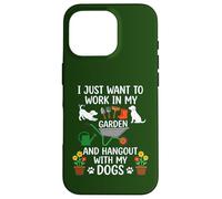 Carcasa para iPhone 16 Pro Camiseta con Texto en inglés I Just Want to Work in My Garden para Salir con Perros