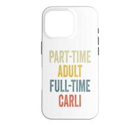 Carcasa para iPhone 16 Pro Carli Personalized Retro Girls Part-Time Carli Name