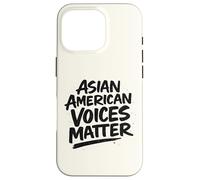 Carcasa para iPhone 16 Pro Celebre el Mes de la Herencia de la AAPI - Asian American Voices Mat