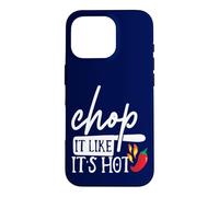 Carcasa para iPhone 16 Pro Chop It Like Its Hot Pepper - Disfraz Divertido de Humor de Chef