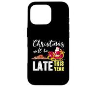 Carcasa para iPhone 16 Pro Christmas Will be Late This Year Faultier Santa Claus