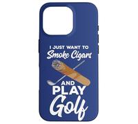 Carcasa para iPhone 16 Pro Cita de Golfista Profesional I Just Want To Smoke Cigars and Play Golf