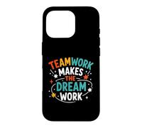 Carcasa para iPhone 16 Pro Collaboration Motivation Teamwork Makes The Dream Work
