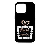 Carcasa para iPhone 16 Pro Collar de Perlas Clase Lady Pearls Are Always Approappropriate