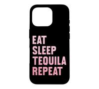 Carcasa para iPhone 16 Pro Comer Dormir Tequila Repetir Divertida Fiesta de Tequila