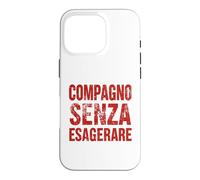 Carcasa para iPhone 16 Pro Compagno Ma Senza Esagerare Ironica PCI Vintage Comunista