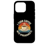 Carcasa para iPhone 16 Pro Convierto el café en Hojas de cálculo Meme de Trabajo de Oficina Divertido
