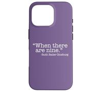 Carcasa para iPhone 16 Pro Cuando Hay Nueve Ruth Bader Ginsburg Quote Meme