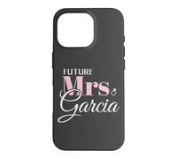 Carcasa para iPhone 16 Pro Cute Engagement Future Mrs Garcia Bachelorette