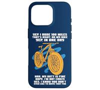 Carcasa para iPhone 16 Pro Cycle Sport Yep I Rode 100 Miles Funny Sarcasm Cita Ciclista