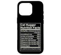 Carcasa para iPhone 16 Pro Datos nutricionales de Cat Hugger Funny Feline Lover Owner
