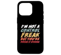 Carcasa para iPhone 16 Pro DISEÑO DISEÑO Divertido SVG DE I'm Not A Control Freak Pero
