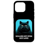Carcasa para iPhone 16 Pro Divertido Gato Molesto rodando mis Ojos ruidosamente sarcástico Gato Kawaii