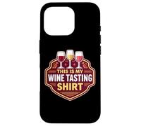 Carcasa para iPhone 16 Pro Divertido Winetesting Evento Amante Goer Esta es mi cata de vinos