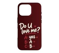 Carcasa para iPhone 16 Pro Do U Love Me Yes No Maybe Humor de Pareja Cita romántica