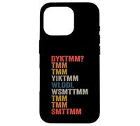 Carcasa para iPhone 16 Pro Do You Know The Muffin Man DYKTMM Funny Quote
