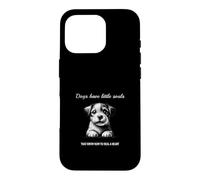 Carcasa para iPhone 16 Pro Dogs Have Little Souls That Know How to Heal a Heal Heart