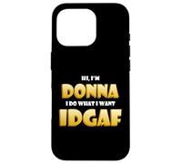 Carcasa para iPhone 16 Pro Donna Joke Idgaf Meme Funny Halloween Costume For Donnas