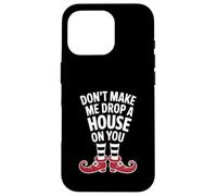 Carcasa para iPhone 16 Pro Don't Make Me Drop A House On You Funny Halloween Costume