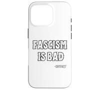 Carcasa para iPhone 16 Pro El fascismo es Mala Historia Lección Cita