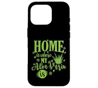 Carcasa para iPhone 16 Pro El hogar es Donde mi Aloe Vera es Medicinal Planta