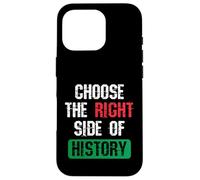 Carcasa para iPhone 16 Pro Elija el Lado Correcto de la Historia Cita de Libertad patriótica