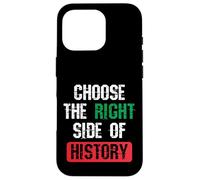 Carcasa para iPhone 16 Pro Elija el Lado Correcto de la Historia Cita de Libertad patriótica