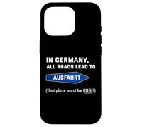 Carcasa para iPhone 16 Pro En Alemania Todos los Caminos conducen a la Salida
