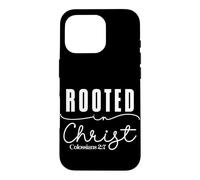 Carcasa para iPhone 16 Pro Enraizado en Cristo Colosenses 2:7 Diseño Moderno