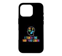 Carcasa para iPhone 16 Pro Enseño la Forma en Que aprendes educación Especial para Maestros de SpEd