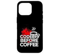 Carcasa para iPhone 16 Pro ER Nurse Code 99 Before Coffee Medical Humor
