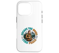 Carcasa para iPhone 16 Pro Escape The Noise Find Peace Naturaleza Aventura Diseño