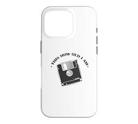 Carcasa para iPhone 16 Pro Esta es la Edad Que Tengo Diskette Retrospecter Module