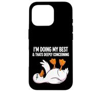 Carcasa para iPhone 16 Pro Estoy Haciendo mi Mejor Esfuerzo Que es profundamente concerniente al Pato Divertido