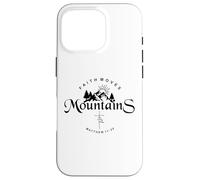 Carcasa para iPhone 16 Pro Faith Moves Mountains Faith Can Move Mountains Matthew 17 20