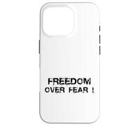 Carcasa para iPhone 16 Pro Freedom Over Fear