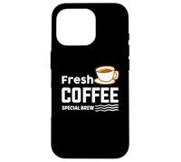 Carcasa para iPhone 16 Pro Fresh Coffee Special Brew Baristas Funny Coffee Lover