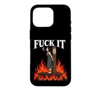 Carcasa para iPhone 16 Pro Fuck It - Witch is Burning in Flame Smoking Adult Humor Meme