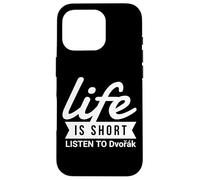 Carcasa para iPhone 16 Pro Fun Composer Life Is Short Escucha el Regalo de Dvorak