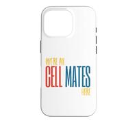 Carcasa para iPhone 16 Pro Funny Microbiology Pun Somos Todos compañeros de celda aquí