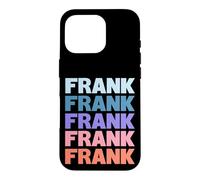 Carcasa para iPhone 16 Pro Funny Modern Repeated Text Design First Name Frank