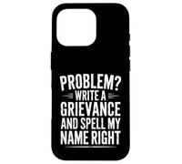 Carcasa para iPhone 16 Pro Funny Spell My Name Right Sarcástico Dicho