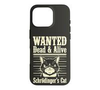 Carcasa para iPhone 16 Pro Funny Wanted Dead and Alive Gato de Schrödinger