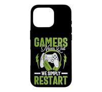Carcasa para iPhone 16 Pro Gamers Never Quit We Simply Restart Funny Video Game Lovers