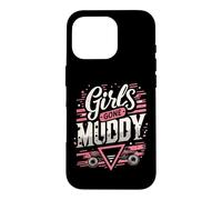 Carcasa para iPhone 16 Pro Girls Gone Muddy Mud Run Princess