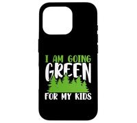 Carcasa para iPhone 16 Pro Green Planet Me Estoy volviendo Verde para el Medio Ambiente de mis Hijos