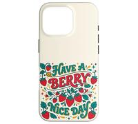 Carcasa para iPhone 16 Pro Have A Berry Nice Day Retro Strawberry Groovy Aesthetic