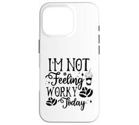 Carcasa para iPhone 16 Pro Hoy no Tengo ganas de Trabajar, Divertida Oficina