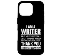 Carcasa para iPhone 16 Pro I Am a Writer Funny Author Gift